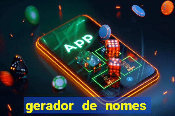 gerador de nomes para jogos